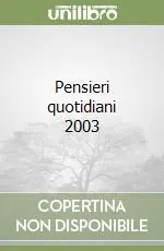 Solo Oggi Pensieri quotidiani 2003