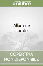 Allarmi e sortite Quantità Limitata