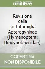 Affare Revisione della sottofamiglia Apterogyninae (Hymenoptera Bradynobaenidae)
