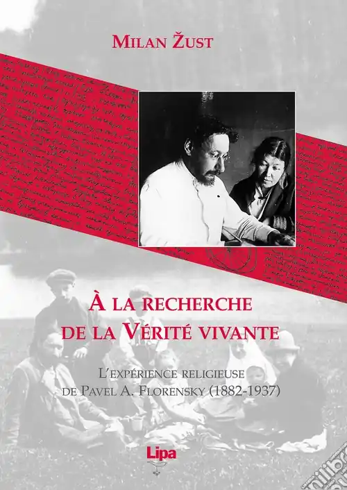 A la recherche de la vérité vivante. L‘expériènce religieuse de Pavel A. Florensky (1882-1937) Offerta Del Giorno