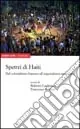Bestseller Spettri di Haiti. Dal colonialismo francese all‘imperialismo americano