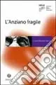 Offerta Speciale L‘anziano fragile