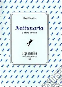 Nettunaria e altre poesie Pagamento Sicuro