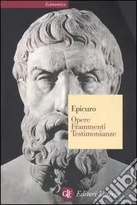 Opere. Frammenti. Testimonianze sulla sua vita Miglior Prezzo