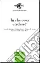 Offerta Lampo In che cosa credere?