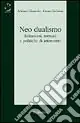 Prezzo Basso Neo dualismo. Istituzioni, mercati e politiche di intervento