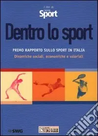 Promozione Esclusiva Dentro lo sport