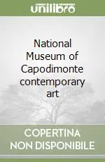 Solo Oggi National Museum of Capodimonte contemporary art