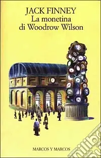 La monetina di Woodrow Wilson Ultimissimo Modello