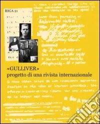 Gulliver. Progetto di una rivista internazionale Miglior Prezzo
