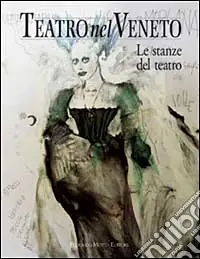 Compra Adesso Teatro nel Veneto. Ediz. illustrata. Con CD Audio. Vol. 2 Le stanze del teatro