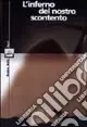Offerta Speciale L‘inferno del nostro scontento