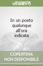 Must-Have In un posto qualunque all‘ora indicata
