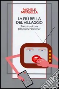La più bella del villaggio Offerta Limitata