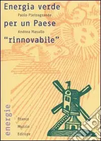 Energia verde per un paese «rinnovabile» Ordina Subito