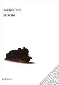 Nuovo Arrivo In treno