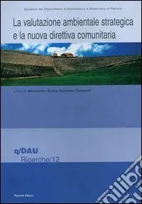 La valutazione ambientale strategica e la nuova direttiva comunitaria Affare