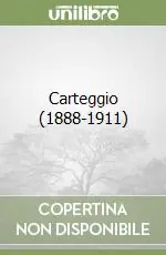 Carteggio (1888-1911) Di Tendenza