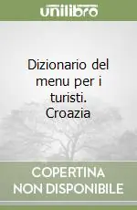 Dizionario del menu per i turisti. Croazia Economico