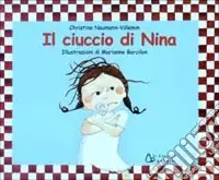 Spedizione Espresso Il ciuccio di Nina. Ediz. illustrata