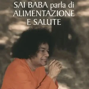 Sai Baba parla di alimentazione e salute Professionale