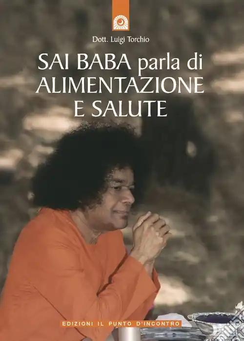 Sai Baba parla di alimentazione e salute Professionale
