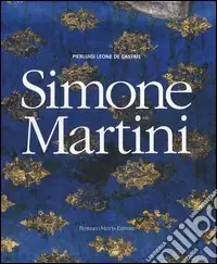 Simone Martini. Ediz. illustrata Solo Oggi