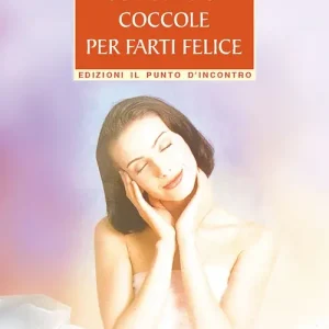 Ordina Subito 50 semplici coccole per farti felice. Piccola guida per rilassarsi, ringiovanire e prendersi cura di se stessi