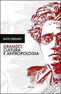 Pagamento Sicuro Gramsci, cultura e antropologia