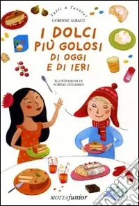Ultima Occasione I dolci più golosi di oggi e di ieri