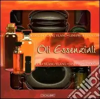 Oli essenziali. Ediz. illustrata. Con gadget Promo Stagionale