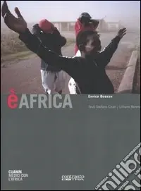 Più Venduto E Africa. Catalogo della mostra (Padova, aprile 2003)