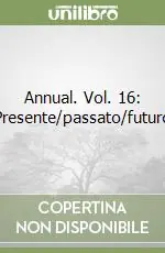 Di Tendenza Annual. Vol. 16 Presente/passato/futuro