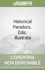Pagamento Sicuro Historical Paradors. Ediz. illustrata