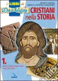 Cristiani nella storia. Per la Scuola media (1) Professionale