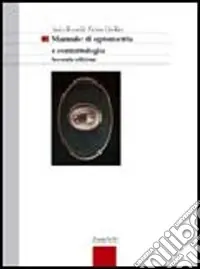 Manuale di optometria e contattologia. Per gli Ist. Professionali Miglior Prezzo