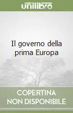Il governo della prima Europa Offerta Lampo
