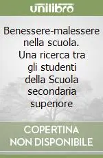 Benessere-malessere nella scuola. Una ricerca tra gli studenti della Scuola secondaria superiore Miglior Prezzo