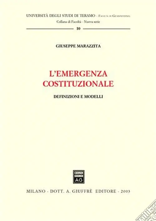 L‘emergenza costituzionale. Definizioni e modelli Offerta Del Giorno