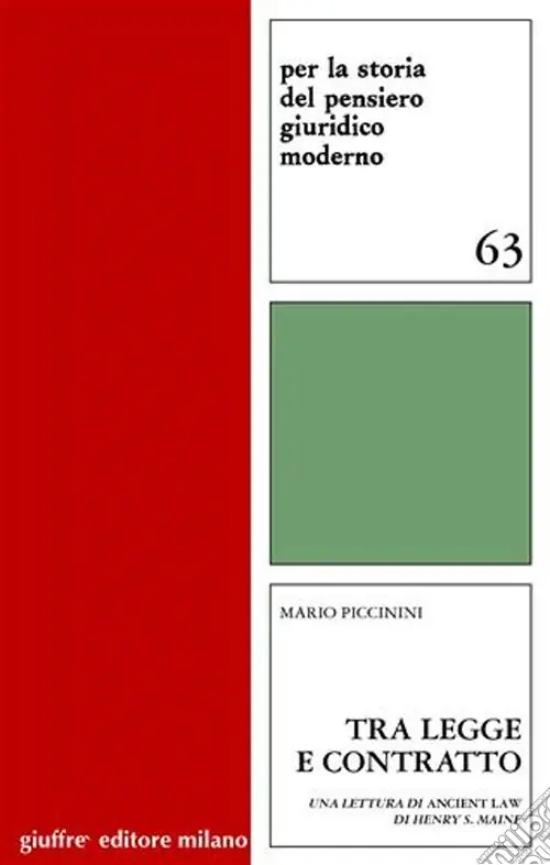 Tra legge e contratto. Una lettura di ancient law di Henry S. Maine Compra Online