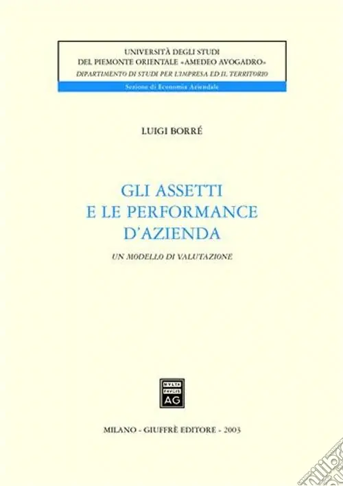 Miglior Prezzo Gli assetti e le performance d‘azienda. Un modello di valutazione
