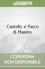 Offerta Del Giorno Castello e Parco di Masino