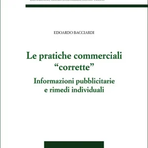 Le pratiche commerciali «corrette». Informazioni pubblicitarie e rimedi individuali Prezzo Di Fabbrica