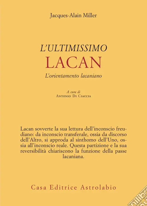 L‘ultimissimo Lacan. L‘orientamento lacaniano Offerta Del Giorno