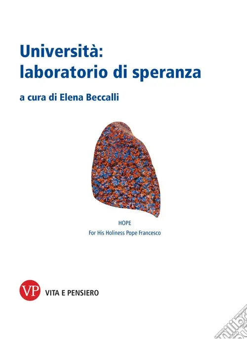 Università laboratorio di speranza Esclusivo