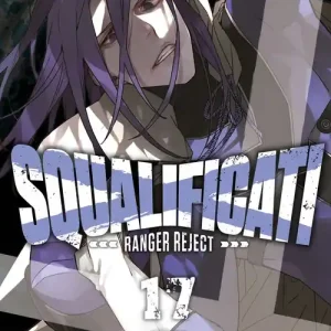 Squalificati. Ranger reject. Vol. 17 Compra Online