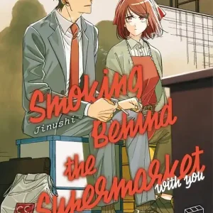 Smoking behind the supermarket with you. Vol. 8 Occasione
