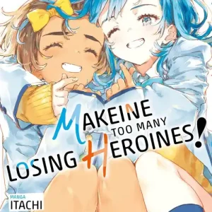 Makeine. Too many losing heroines. Vol. 5 Prezzo Basso