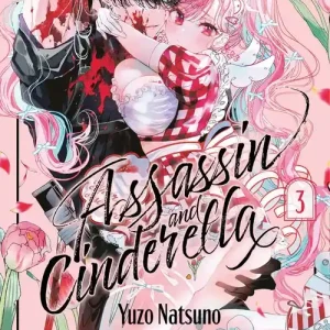 Spedito Oggi Assassin & Cinderella. Vol. 3