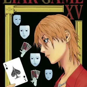 Liar Game. Nuova ediz.. Vol. 15 Soddisfatti O Rimborsati